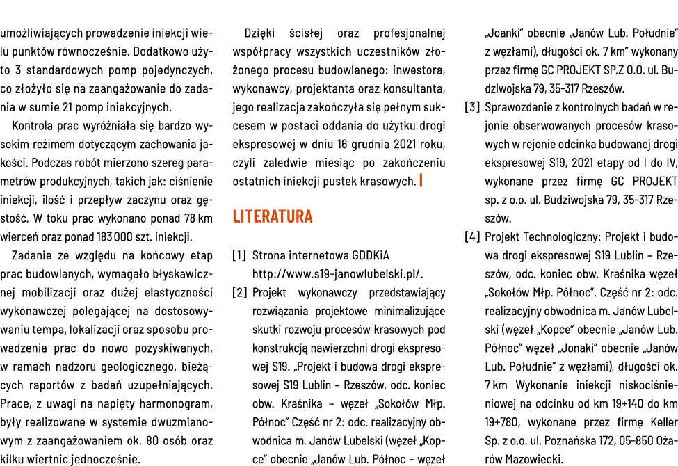 umożliwiających prowadzenie iniekcji wielu punktów równocześnie  Dodatkowo użyto 3 standardowych pomp pojedynczych, c   