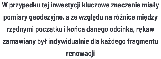 W przypadku tej inwestycji kluczowe znaczenie miały pomiary geodezyjne, a ze względu na różnice między rzędnymi począ   