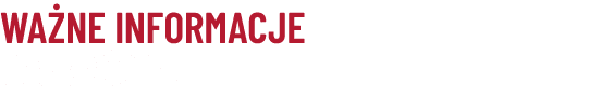 Ważne informacje w skrócie : 